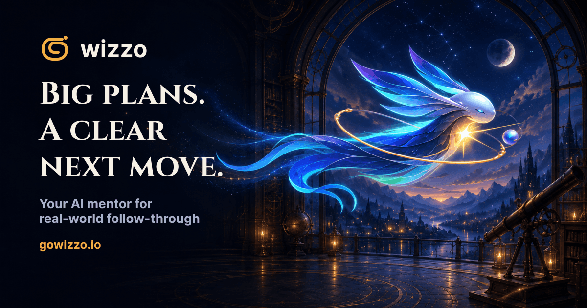 Wizzo's Wisp moves through a luminous observatory beside the message: Big plans. A clear next move.